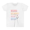 Youth Short Sleeve Tee- MAMA-BRUH